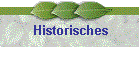 Historisches