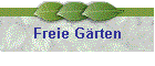 Freie G�rten